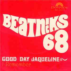 Beatnicks 68 - Good Day Jaqueline