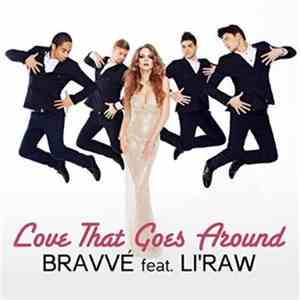Bravve Feat. Li'Raw - Love That Goes Around