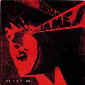 Brian James - Ain't That A Shame