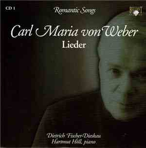 Carl Maria von Weber, Dietrich Fischer-Dieskau, Hartmut Höll - Lieder