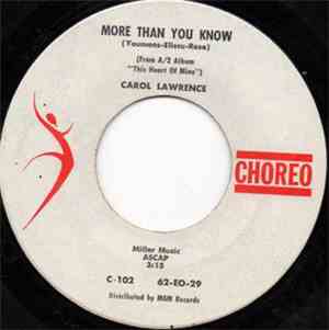 Carol Lawrence - More Than You Know / Tell Me Lies