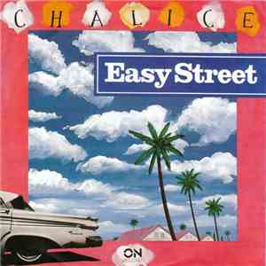 Chalice  - Easy Street / Go Slow