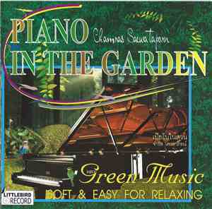 Chamras Saewataporn - Piano In The Garden (Green Music, Relaxing & Healing  ...