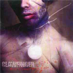 Clawfinger - Hate Yourself With Style