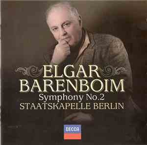 Edward Elgar, Daniel Barenboim, Staatskapelle Berlin - Symphony No.2 In E F ...