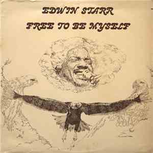 Edwin Starr - Free To Be Myself