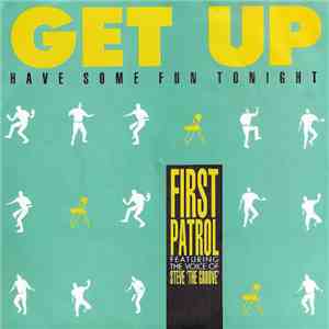 First Patrol - Get Up