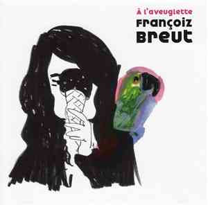 Françoiz Breut - À L'Aveuglette