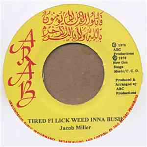 Jacob Miller - Tired Fi Lick Weed Inna Bush
