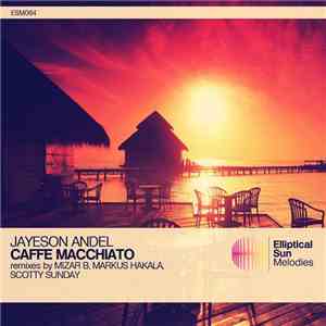 Jayeson Andel - Caffe Macchiato