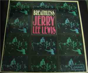 Jerry Lee Lewis - Breathless