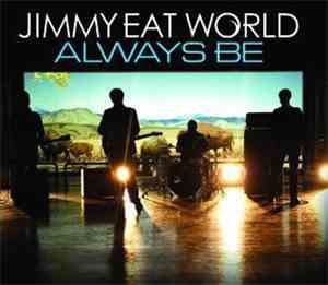 Jimmy Eat World - Always Be