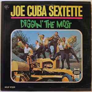 Joe Cuba Sextet - Diggin' The Most