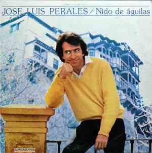 Jose Luis Perales - Nido De Águilas