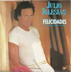 Julio Iglesias - Felicidades