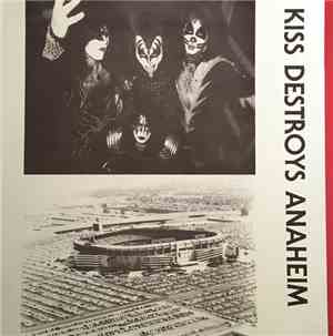 Kiss - Destroys Anaheim