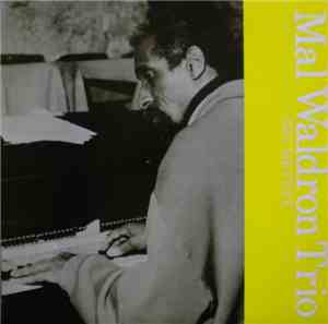 Mal Waldron Trio - Set Me Free