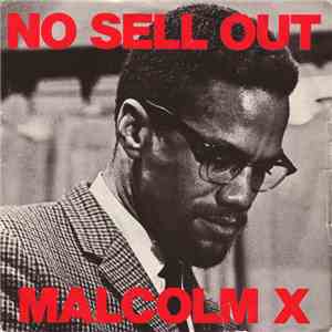 Malcolm X - No Sell Out