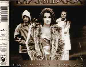 Marijaka - I Was Made 4 Loving You