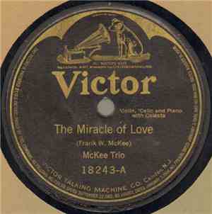 McKee Trio - The Miracle Of Love / Gavotte