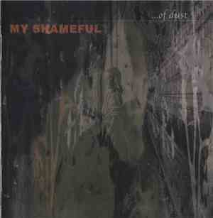 My Shameful - ...Of Dust
