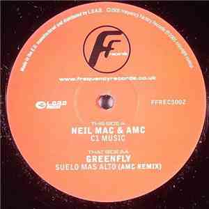 Neil Mac & AMC / Greenfly - C1 Music / Suelo Mas Alto (AMC Remix)