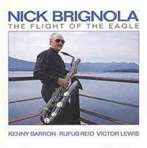 Nick Brignola - The Flight Of The Eagle