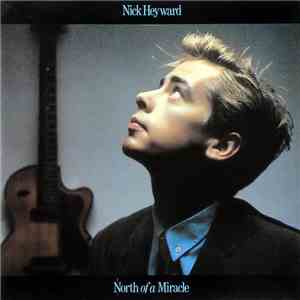Nick Heyward - North Of A Miracle