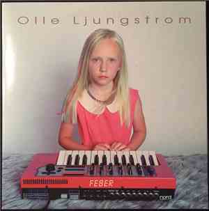 Olle Ljungström - Feber