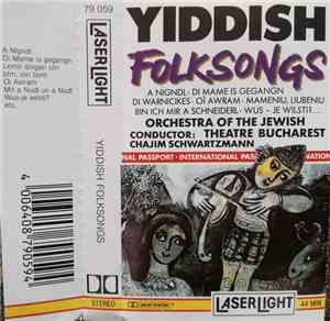 Orchestra Of The Jewish Theatre Bucharest - Yiddish Folksongs