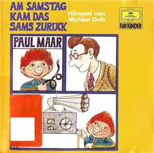 Paul Maar - Am Samstag Kam Das Sams Zurück