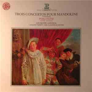 Pergolesi, Carlo Cecere, Giuseppe Giuliano, Giuseppe Anedda, I Solisti Vene ...