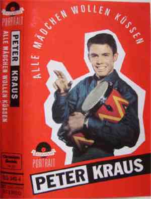 Peter Kraus - Alle Mädchen Wollen Küssen