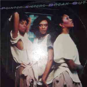Pointer Sisters - Break Out