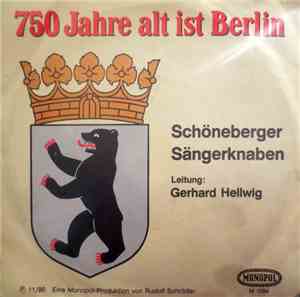 Schöneberger Sängerknaben - 750 Jahre Alt Ist Berlin
