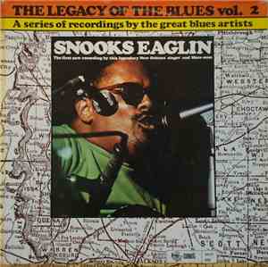 Snooks Eaglin - The Legacy Of The Blues Vol. 2.