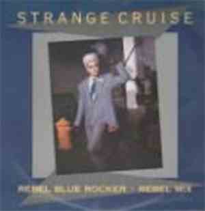 Strange Cruise - Rebel Blue Rocker (Rebel Mix)