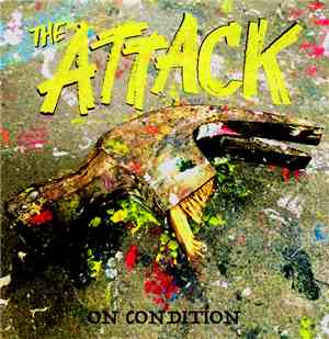 The Attack - On Condition