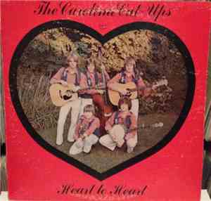 The Carolina Cut-Ups - Heart To Heart