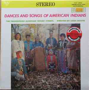 The Thunderbird American Indian Singers - Dances and Songs of American Indi ...
