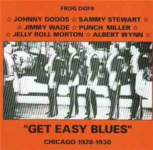 Various - Get Easy Blues (Chicago 1928-30)