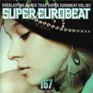 Various - Super Eurobeat Vol. 167