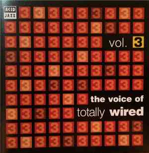 Various - The Voice Of Totally Wired Vol. 3