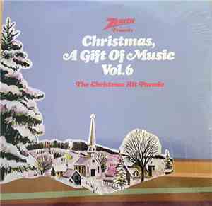 Various - Zenith Presents Christmas, A Gift Of Music Vol. 6