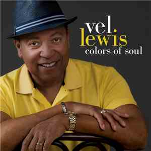 Vel Lewis - Colors Of Soul