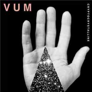 VUM - Cryptocrystalline