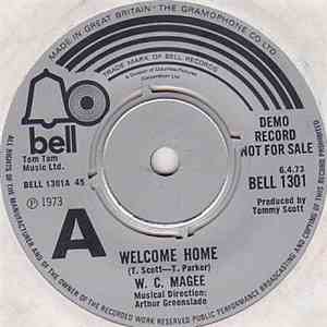 W. C. Magee - Welcome Home