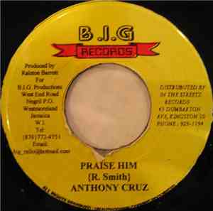 Anthony Cruz - Praise Him