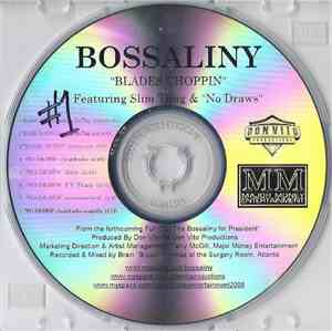 Bossaliny Feat. Slim Thug - Blades Choppin
