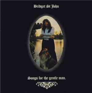 Bridget Saint John - Songs For The Gentle Man